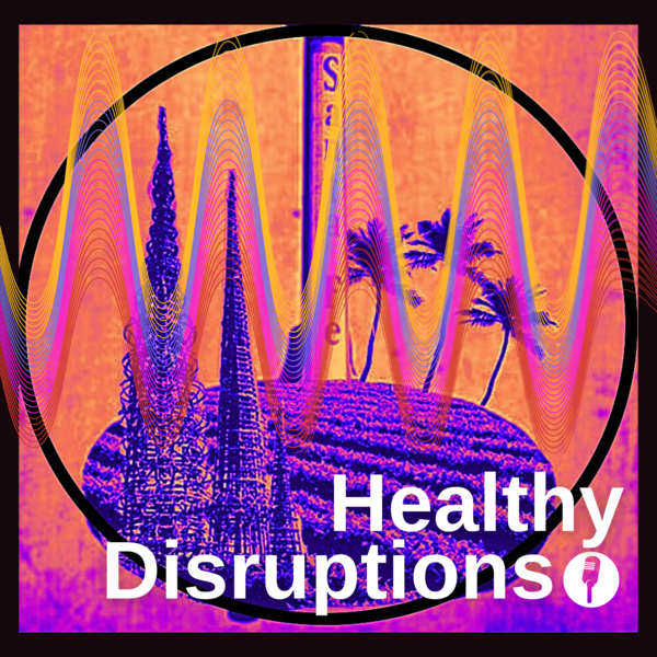 Healthy Disruptions podcast logo